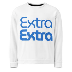 Alternative view of Extra Extra Men's Graphic Sweatshirt