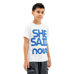 Youth Cotton “She Said Now” Tee