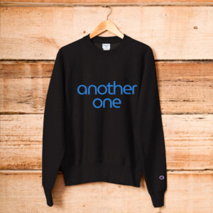 Champion Crewneck “Another One” Sweatshirt