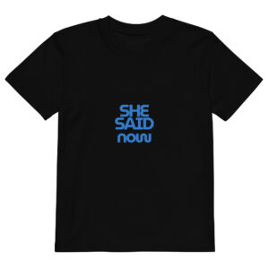 Alternative view of Kids “She Said Now” Organic Graphic Tee