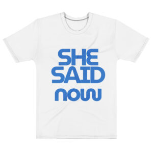Alternative view of Minimal “She Said Now” Graphic Tee