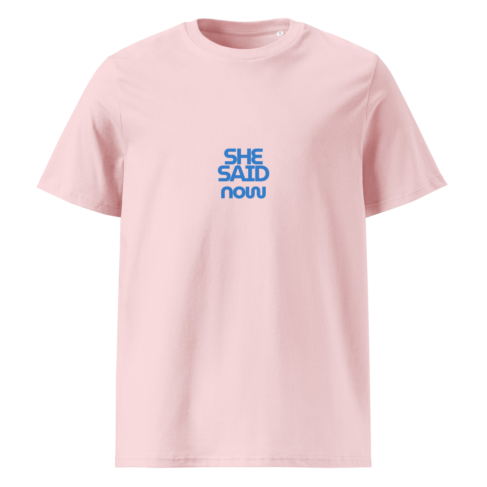 “She Said Now” organic cotton t-shirt - Image 12