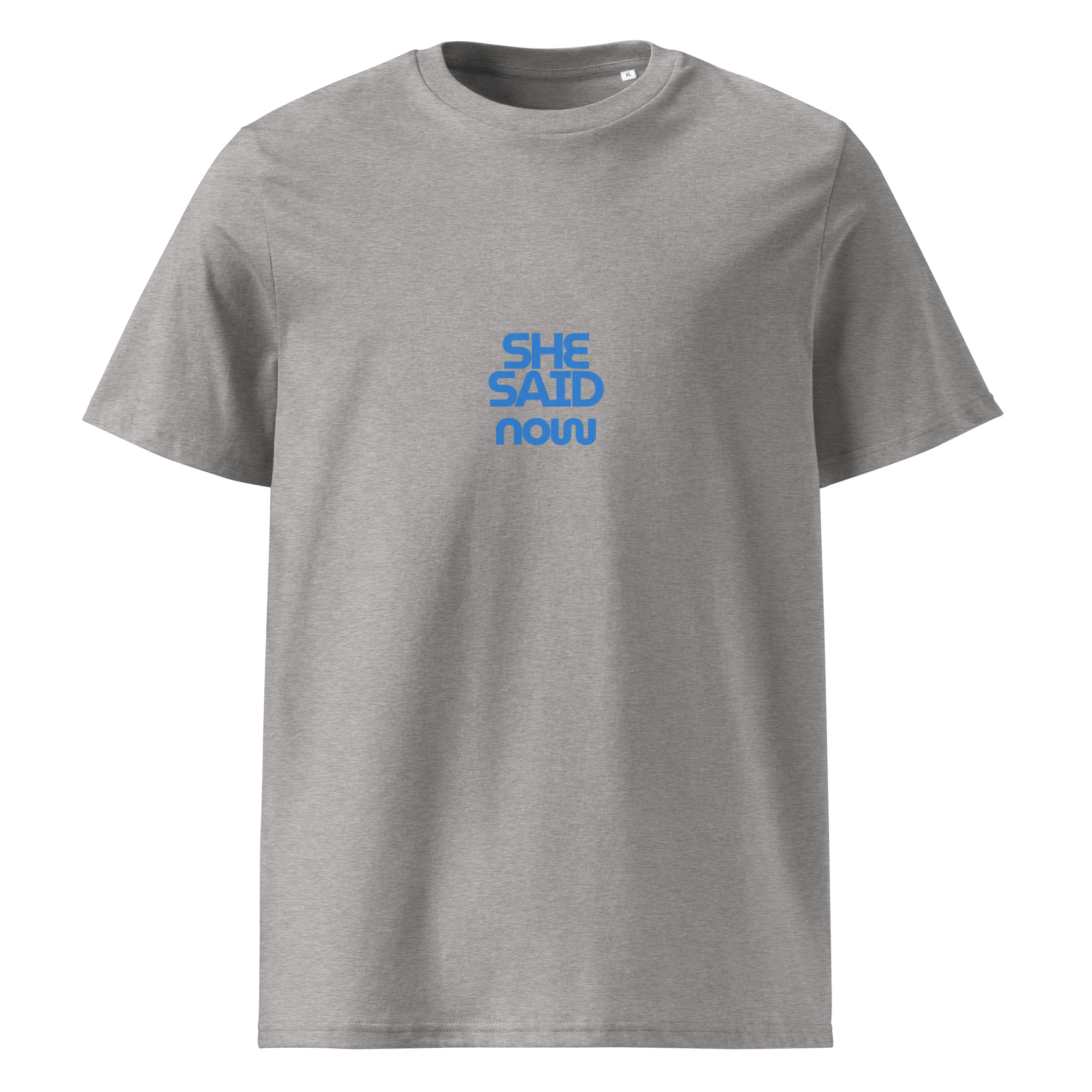 “She Said Now” organic cotton t-shirt - Image 9