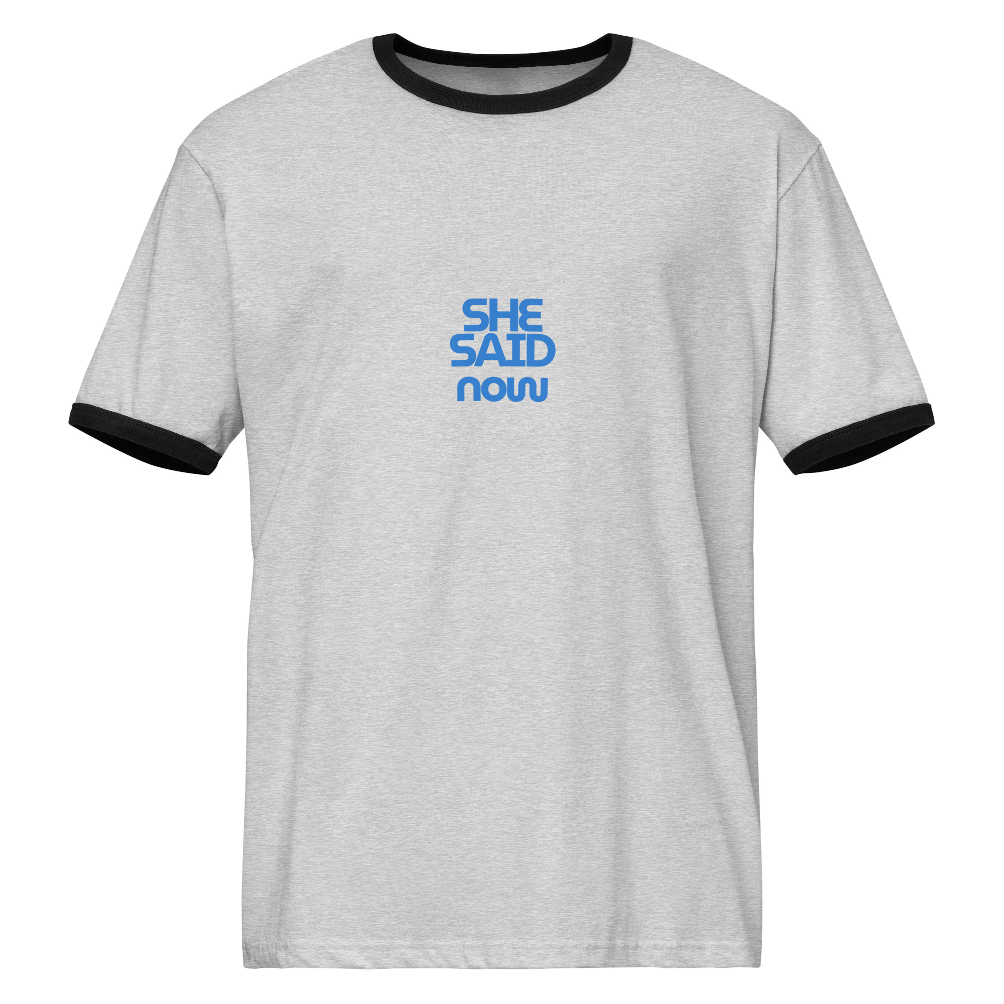 Retro Statement Ringer Tee – “She Said Now” - Image 2