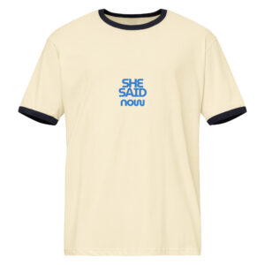 Retro Statement Ringer Tee – “She Said Now”