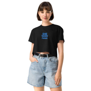 Confident “She Said Now” Graphic Crop Top